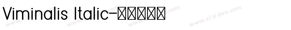 Viminalis Italic字体转换
